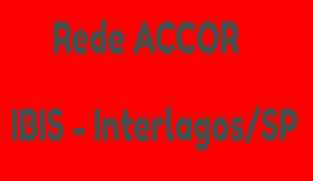 Rede ACCOR IBIS - Interlagos/SP